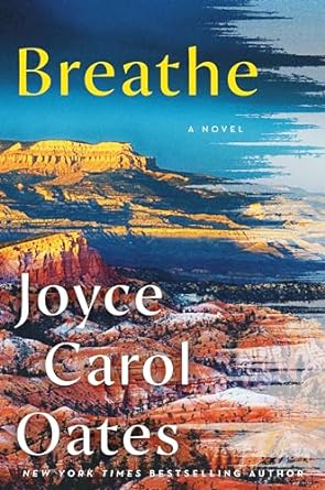 Breathe by Joyce Carol Oates