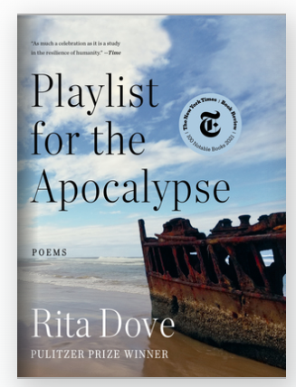 Rita Dove: Playlist for the Apocalypse