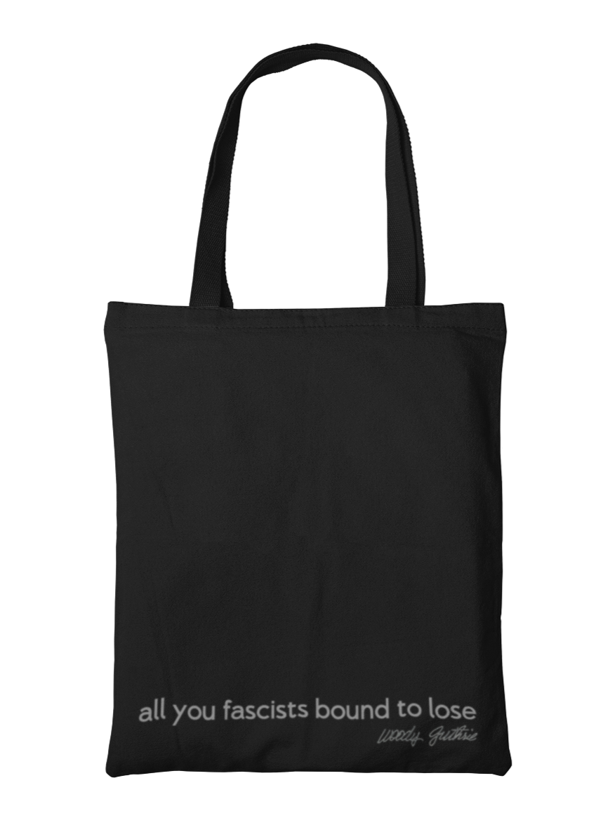 All You Fascists Tote