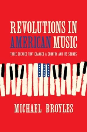 Revolutions in American Music